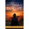 Woman Alone: A Six Month Journey Through the Australian Outback