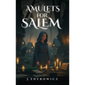 Amulets for Salem