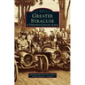 Greater Syracuse: A Twentieth-Century Album