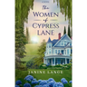 The Women of Cypress Lane