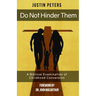 Do Not Hinder Them: A Biblical Examination of Childhood Conversion