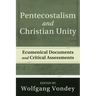 Pentecostalism and Christian Unity