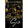 Holiday For Six