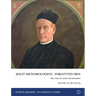 Jesuit Meteorologists - Forgotten Men: The Case of Marc Dechevrens First Director of the Maison St Louis Observatory, Jersey: The Case of Marc Dechevr