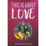 This is about love