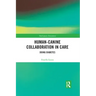 Human-Canine Collaboration in Care: Doing Diabetes