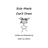 Evie-Marie Can't Draw