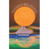 Things Beloved: Two Short Novels