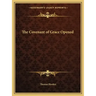 The Covenant of Grace Opened
