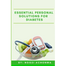 Essential Personal Solutions For Diabetes