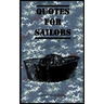 Quotes for Sailors: Over a hundred inspiring and funny quotes for anyone serving in the Navy
