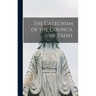 The Catechism of the Council of Trent