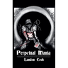 Perpetual Mania