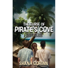 The Curse of Pirate's Cove: Tales of the Lost & Found