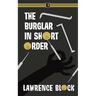 The Burglar in Short Order