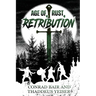 Age of Rust: Retribution