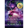 Thomas Wildus and The Book of Sorrows