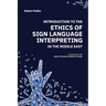 Introduction to the Ethics of Sign Language Interpreting in the Middle East