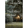 Truth Cries the Soul