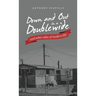 Down and out in a Doublewide and Other Tales of Modern Life