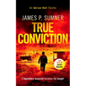 True Conviction: A High Octane Assassination Thriller