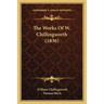 The Works Of W. Chillingworth (1836)