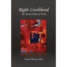 Right Livelihood: The Twelve Ethics of Work