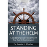 Standing at the Helm: Leadership Development for the Entrepreneur