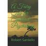A Fairy Tale for Spiritual Psychology