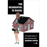 The Residential Is Racial: A Perceptual History of Mass Homeownership