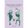 Humour, History and Politics in Late Antiquity and the Early Middle Ages