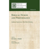 Biblical Humor and Performance: Audience Experiences That Make Meaning