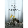 The Fate Of Srebrenica