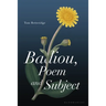 Badiou, Poem and Subject
