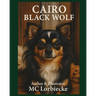 Cairo Black Wolf
