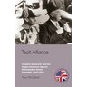 Tacit Alliance: Franklin Roosevelt and the Anglo-American 'Special Relationship' Before Churchill, 1933-1940