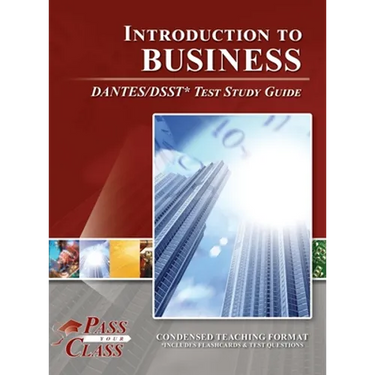 Introduction to Business DANTES/DSST Test Study Guide