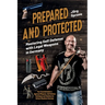 Prepared and Protected: Mastering Self Defense with Legal Weapons in Germany: Your Essential Guide to Approved Weapons, Self-Defense Techniques and So