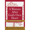 A Woman After God's Own Heart--A Devotional