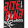 Bite Club: The Official Cookbook of the Bite Club Kitchens