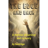 The Edge and Back: a memoir of survival and recovery