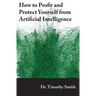 How to Profit and Protect Yourself from Artificial Intelligence