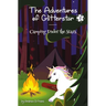 The Adventures of Glitterstar #2: Camping Under the Stars