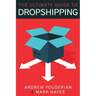 The Ultimate Guide to Dropshipping