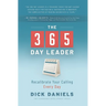 The 365 Day Leader: Recalibrate Your Calling Every Day