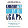 Bridging the Generation Gap