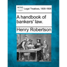 A Handbook of Bankers' Law.