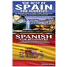 Best of Spain For Tourists & Spanish For Beginners