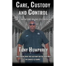 Care, Custody and Control: The Gladiators of the Cell Blocks