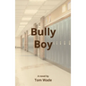 Bully Boy